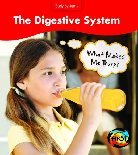 9781432908676: The Digestive System: What Makes Me Burp? (Heinemann First Library)