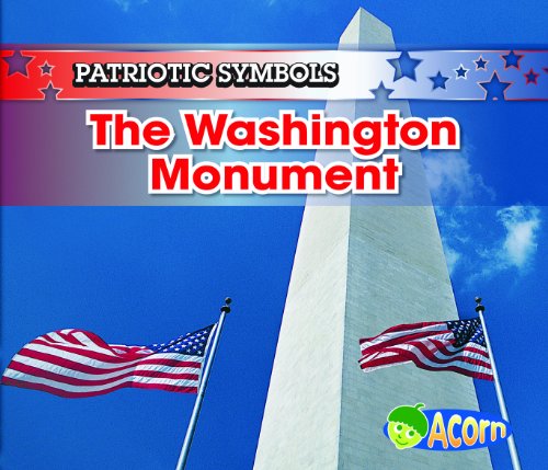 Beispielbild fr The Washington Monument (Patriotic Symbols) zum Verkauf von Wonder Book