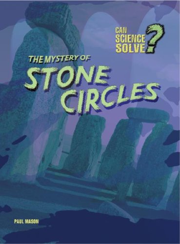Stock image for The Mystery of Stone Circles for sale by Better World Books