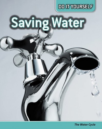 9781432911089: Saving Water: The Water Cycle
