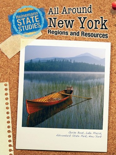 All Around New York: Regions and Resources (State Studies: New York) (9781432911362) by Stewart, Mark