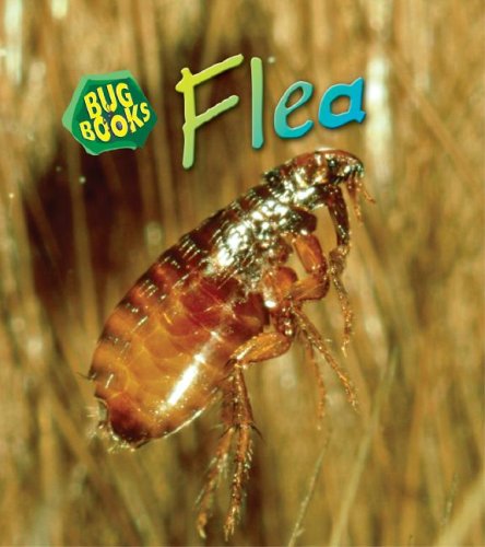 Flea (Heinemann First Library; Bug Bopk) (9781432912406) by Hartley, Karen; MacRo, Chris; Taylor, Philip