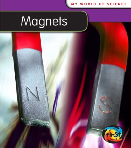 Magnets (My Wold of Science) (9781432914363) by Royston, Angela