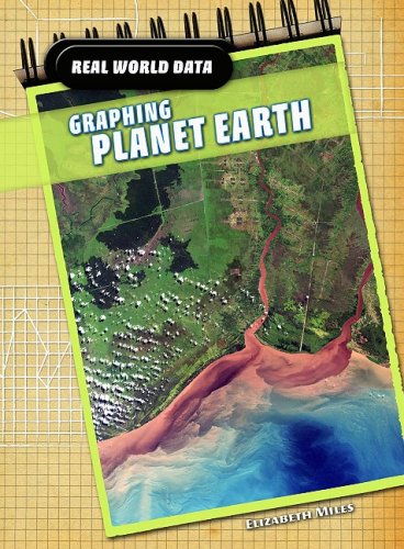 Imagen de archivo de Graphing Planet Earth (Real World Data) a la venta por Half Price Books Inc.