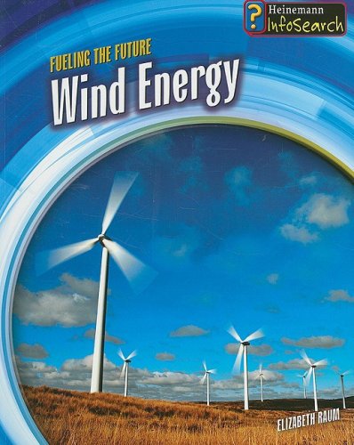 9781432915728: Wind Energy (Fueling the Future)
