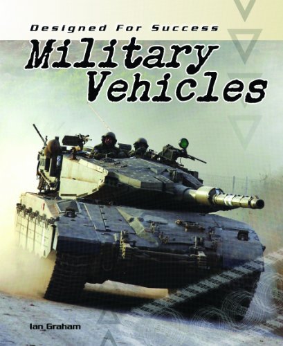 Military Vehicles (Designed for Success) (9781432916459) by Graham, Ian