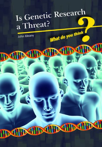 Stock image for Is Genetic Research a Threat? (What Do You Think?) for sale by More Than Words