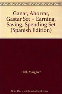Ganar, ahorrar, gastar (Spanish Edition) (9781432917821) by Margaret C. Hall