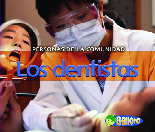 Beispielbild fr Los Dentistas zum Verkauf von Better World Books