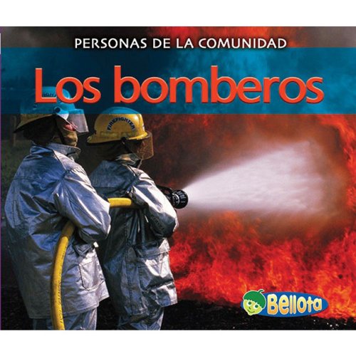 Imagen de archivo de Los bomberos / Firefighters (Personas De La Comunidad / People in a la venta por Hawking Books