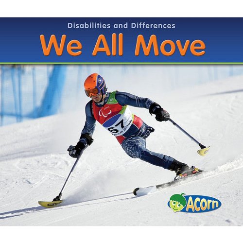 9781432921569: We All Move (Disabilities and Differences)