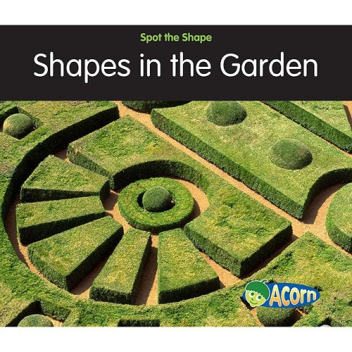 9781432921743: Shapes in the Garden (Spot the Shape)