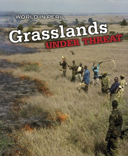 Grasslands Under Threat (World in Peril) (9781432922979) by Mason, Paul
