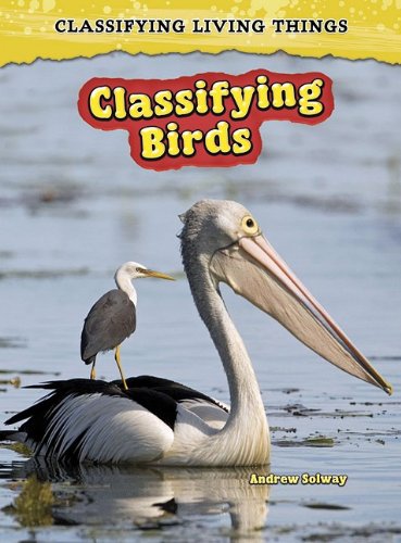 9781432923631: Classifying Birds (Classifying Living Things)