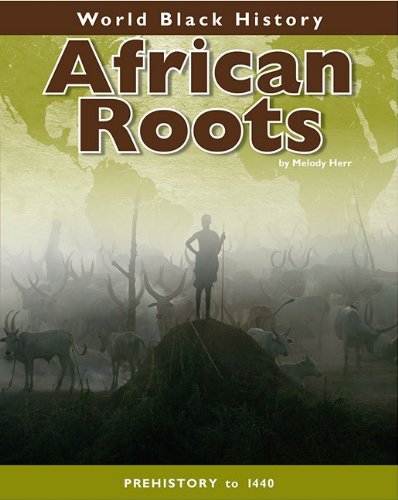 Stock image for African Roots (World Black History) for sale by Mispah books