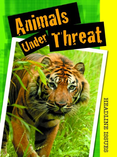 Animals Under Threat (Headline Issues) (9781432924041) by Royston, Angela