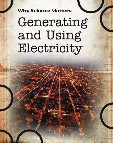 Immagine dell'editore per Generating and Using Electricity venduto da Better World Books