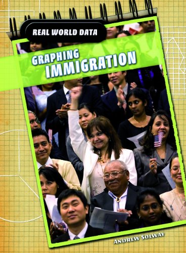 Graphing Immigration (Real World Data) (9781432926175) by Solway, Andrew