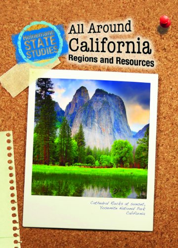 Stock image for All Around California: Regions and Resources (State Studies: California) for sale by Hippo Books