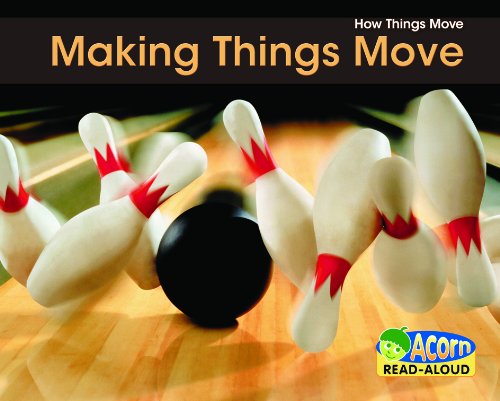 Stock image for Making Things Move for sale by ThriftBooks-Atlanta