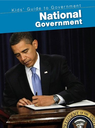 Stock image for National Government (Kids' Guide to Government) for sale by SecondSale
