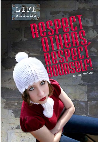 Beispielbild fr Respect Others, Respect Yourself! zum Verkauf von Better World Books