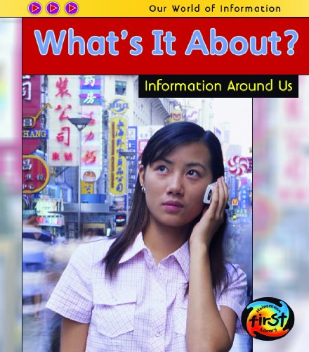 Stock image for What's It About? : Information Around Us for sale by Better World Books: West