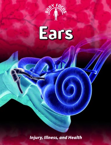 Imagen de archivo de Ears (Body Focus) a la venta por Booksavers of MD