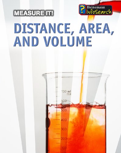 Distance, Area, and Volume (Measure It!) (9781432937638) by Somervill, Barbara A.