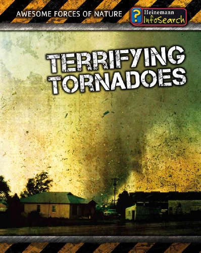 Terrifying Tornadoes (Awesome Forces of Nature) (9781432937935) by Spilsbury, Louise; Spilsbury, Richard