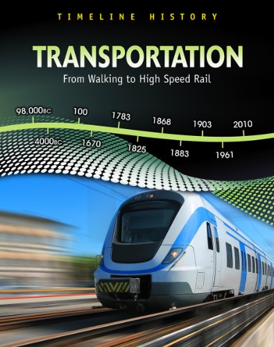 Beispielbild fr Transportation: from Walking to High-Speed Rail zum Verkauf von Better World Books