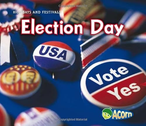 9781432940829: Election Day (Acorn: Holidays and Festivals)