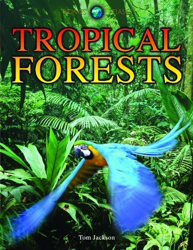 9781432941772: Tropical Forests (Biomes Atlases)