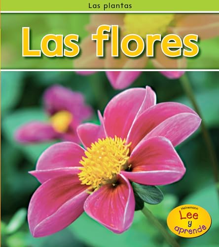 Las Flores (Las Plantas) (Spanish Edition) (9781432941918) by Whitehouse, Patricia