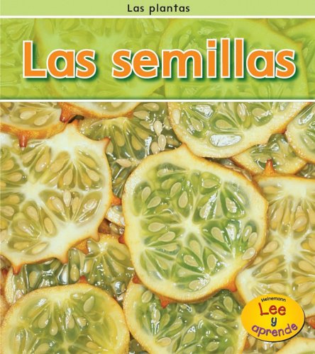 Las semillas (Plantas / Plants) (Spanish Edition) (9781432941949) by Whitehouse, Patricia