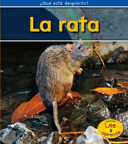 La rata (Que esta despierto? / What's Awake?) (Spanish Edition) (9781432942069) by Whitehouse, Patricia