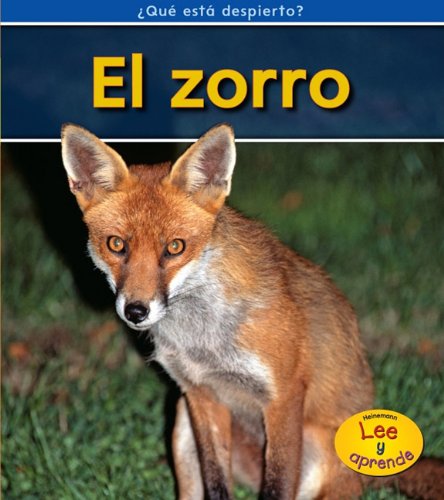 9781432942175: El zorro (¿Qué está despierto?) (Spanish Edition) -  Spilsbury, Louise: 1432942174 - AbeBooks