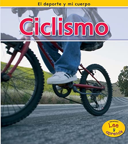 9781432943523: Ciclismo = Cycling (El deporte y mi cuerpo / Sports and My Body)