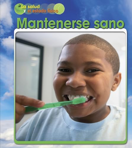 Mantenerse sano (Salud y el Estado Fisico) (Spanish Edition) (9781432944506) by Schaefer, Adam