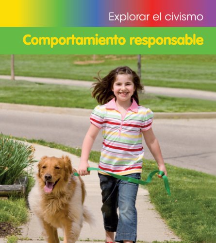 Comportamiento responsable (Explorar el civismo / Exploring Citizenship) (Spanish Edition) (9781432944629) by Parker, Vic