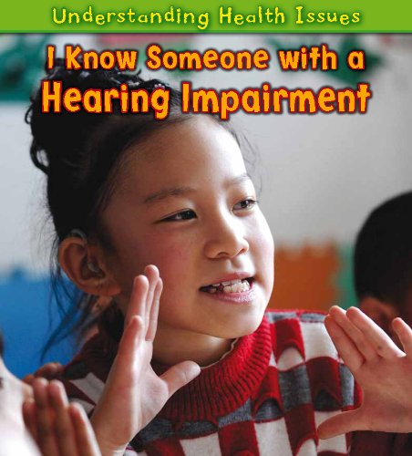 Stock image for I Know Someone with a Hearing Impairment for sale by Better World Books