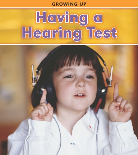 Having a Hearing Test (Heinemann Read and Learn: Growing Up) (9781432947996) by Parker, Vic