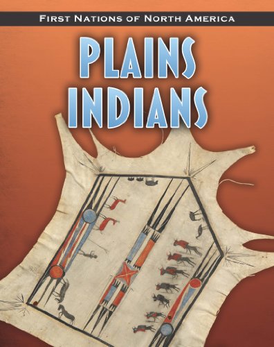 9781432949501: Plains Indians (First Nations of North America: Heinemann InfoSearch)
