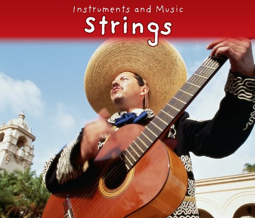 9781432950620: Strings (Instruments and Music: Acorn, Level H)