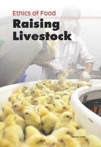 9781432951016: Raising Livestock (Ethics of Food)