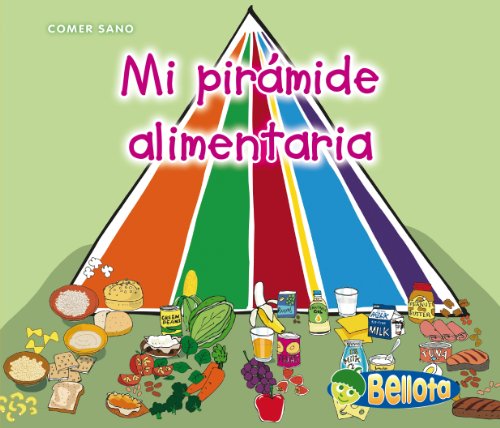 9781432951320: Mi piramide alimentaria / My Food Pyramid (Comer Sano / Healhty Eating)