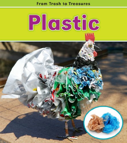 9781432951481: Plastic (From Trash to Treasures: Heinemann Read and Learn)