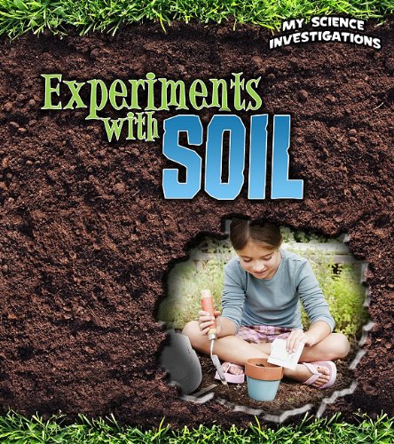 9781432953690: Experiments with Soil (Heinemann First Library: My Science Investigations: Level N)