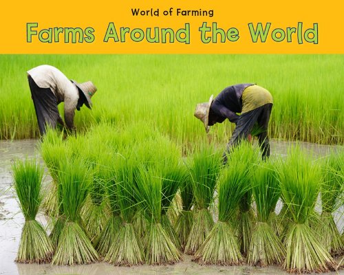 9781432954987: Farms Around the World (A World of Farming: Acorn Read-Aloud Level L)