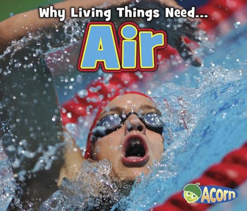 Imagen de archivo de Air (Why Living Things Need) a la venta por Orion Tech